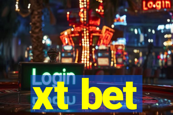 xt bet